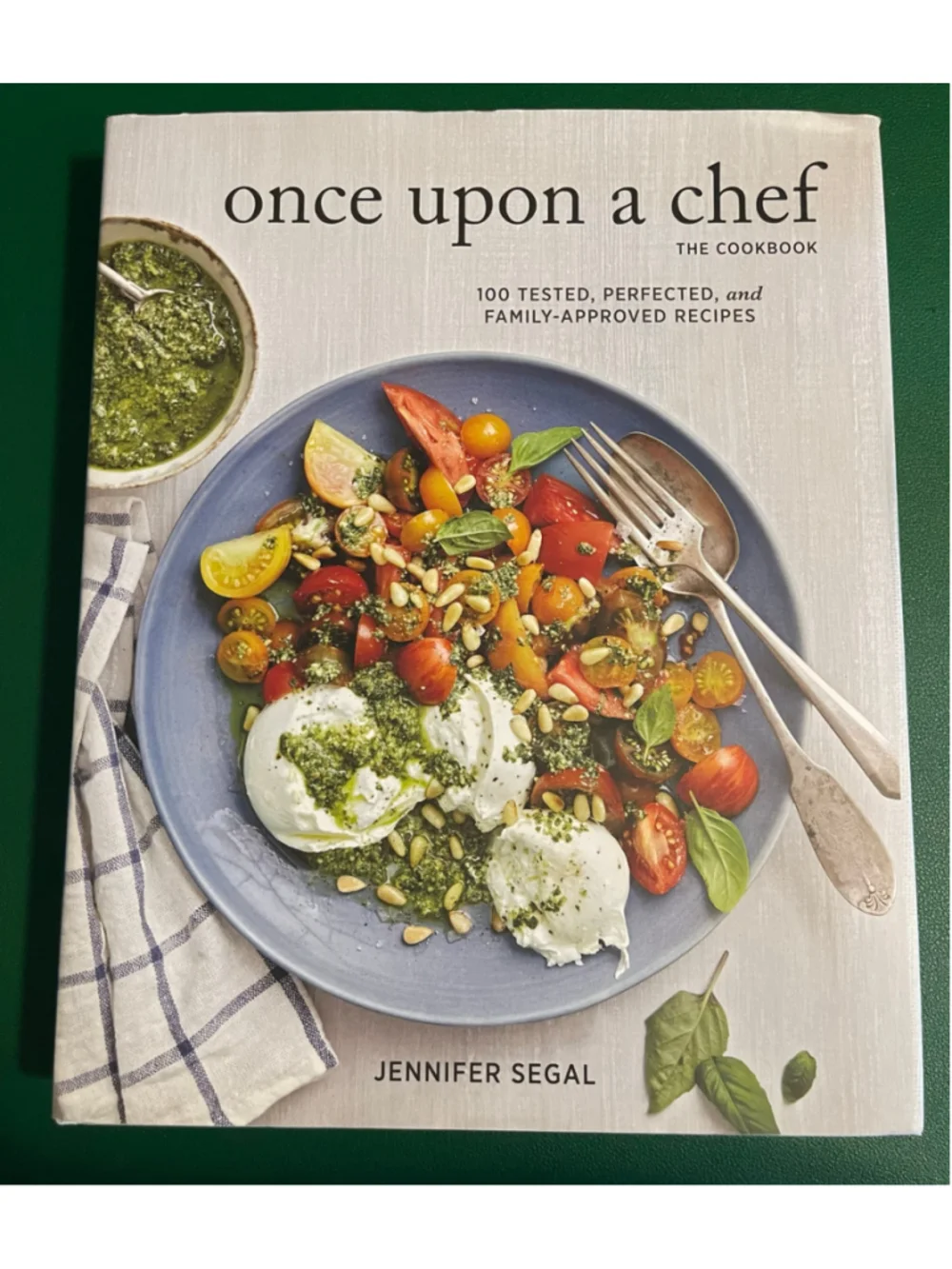 Once Upon a Chef Cookbook by Jennifer Segal